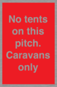 no-tents-on-this-pitch-caravans-only~
